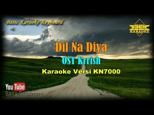 Dil Na Diya OST Krrish (Karaoke/Lyrics/No Vocal) | Version BKK_KN7000 class=