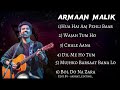 Armaan Malik New Songs Latest Bollywood Songs Best Song Of Armaan Malik Armaan Malik New Songs Latest Bollywood Songs Best Song Of Armaan Malik