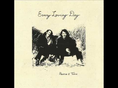 Prentice & Tuttle — Prentice And Tuttle [US, Folk Rock 1972] Every Loving Day