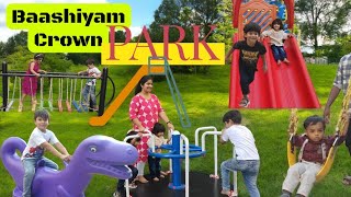 Baashiyam Crown Park Play #park #play #fellowship #fun #family 