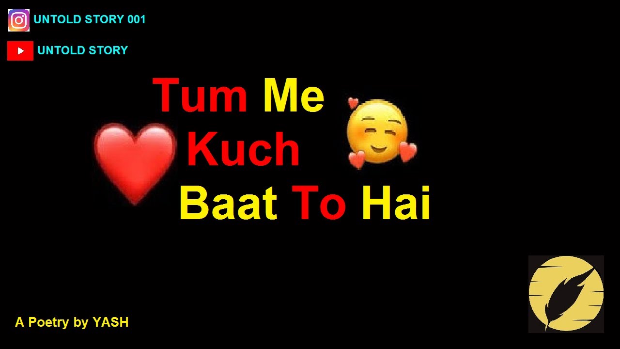 Tum Me Kuch Baat To Hai | Hindi Poetry | Love Shayari | Untold Story