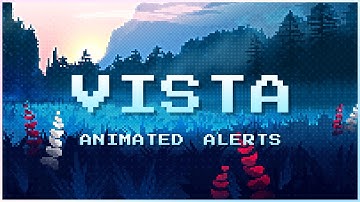 Vista Animated Alerts | Animated Twitch Overlays, Alerts.