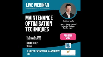 ESSE Webinar Series: Maintenance Optimisation Techniques