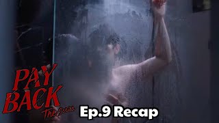6 TIME NON STOP ACTION / PayBack series ep 9 [RECAP]