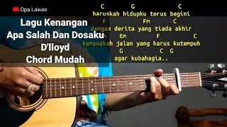 Kunci Gitar Apa Salah Dan Dosaku - D'lloyd Chord Gampang