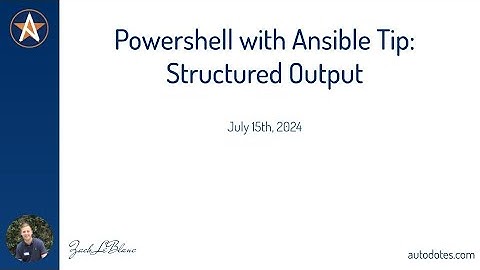 Powershell with Ansible Tip: Structured Output