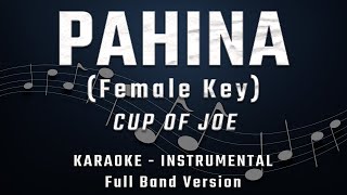 PAHINA - FEMALE KEY - FULL BAND KARAOKE - INSTRUMENTAL - CUP OF JONE