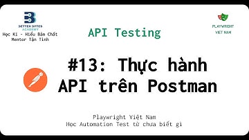 [API testing - #13]: Thực hành các API (của GitHub) trên Postman: GET, POST, PUT, PATCH, DELETE