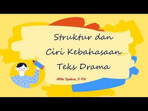 STRUKTUR DAN KAIDAH KEBAHASAAN TEKS DRAMA