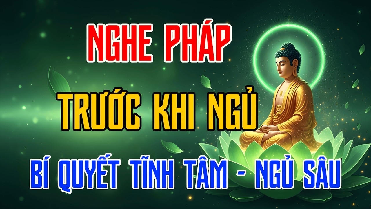 Nghe 15 Phút Lời Phật Dạy Chữa Lành Mệt Mỏi, Tìm Lại Sự Bình Yên Trong Tâm Hồn.