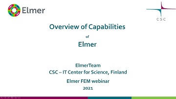 Elmer FEM Webinar - Overview of Capabilities of Elmer