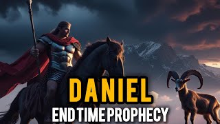 The End Times Prophecy: Daniel's MOST Accurate Prophecies