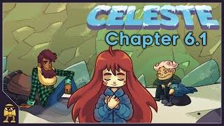 Celeste: Chapter 6, Part 1 - Keep The Feather Up