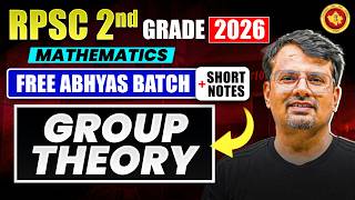 RPSC II Grade 2026 Mathematics | Free Abhyas Batch & Short Notes | Group Theory | By Gp Sir