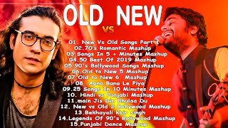 Old Vs New Bollywood Mashup 2024 | Superhits Romantic Hindi Songs Mashup All Time | Indian Mashup