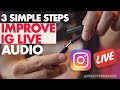 NO TEDDY RILEY!! 3 STEP TO IMPROVE IG LIVE AUDIO (NO IRIG NEEDED)