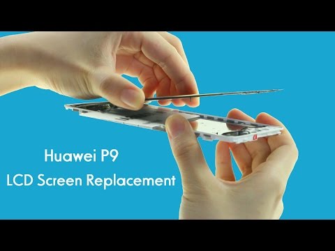 Huawei P9 Cracked LCD Screen Repair Guide