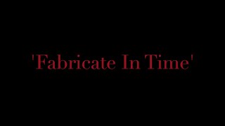 Fabricate In Time || CSP Intervarsity Slam || Team U.P.