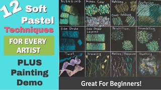 12 Soft Pastel Techniques for Every Artist / PLUS Painting Demo screenshot 4