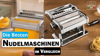 Besten Nudelmaschinen im Vergleich | Top 5 Nudelmaschinen Test