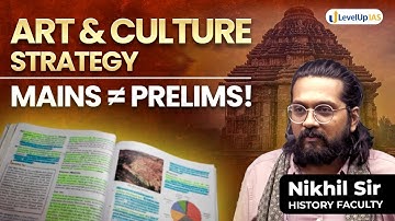 Art and Culture : How is the syllabus for mains different from prelims?