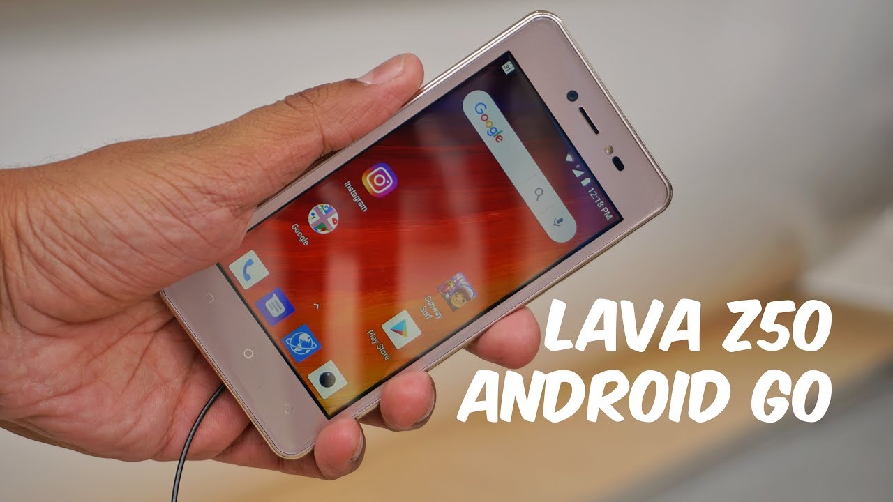 Lava Z50 Android Go Smartphone Hands-on from MWC 2018 smartphone reviews