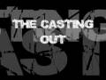 the Casting Out - the ebbing of the tide