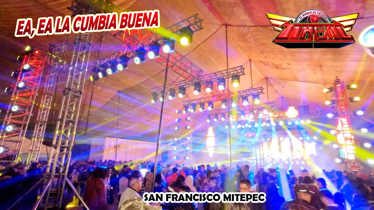 😈 Ea Ea La Cumbia Buena Sonido Timbal San Fco Mitepec Produccion