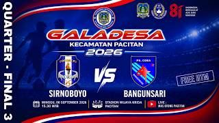 「8 Besar」Live SIRNOBOYO vs BANGUNSARI - Turnamen Gala Desa Kecamatan Pacitan Tahun 2026 - 6/9/26