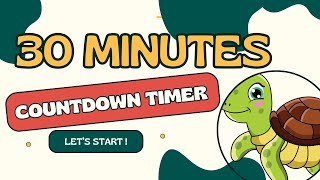TURTLE COUNTDOWN ! 30:00 🐢 Turtle timer from 30 minutes to zero in minutes and seconds / 1.800' - 0