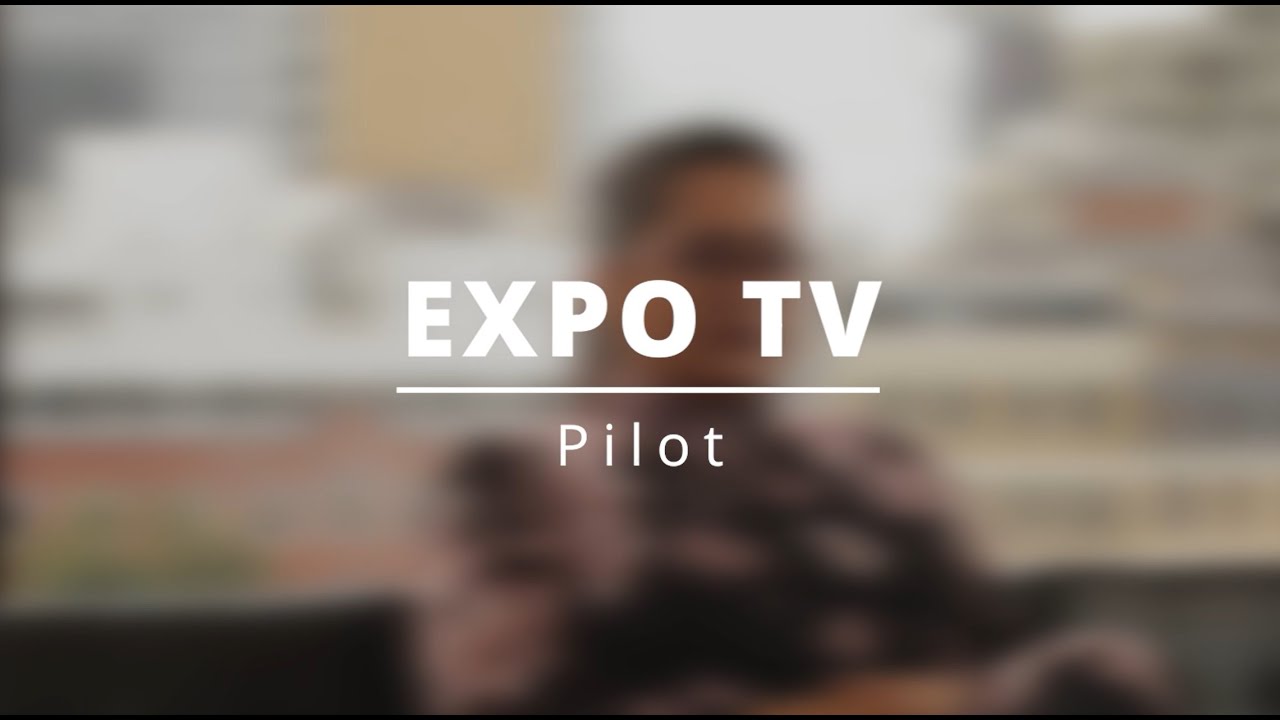 EXPO TV (Pilot)