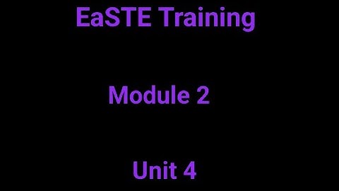 Unit 4 l Module 2 l EaSTE Training l QAED App l complete activities l