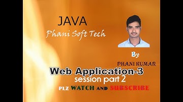 Making Web Application part 3- session management part 2 by Phani Kumar- Phani Soft Tech
