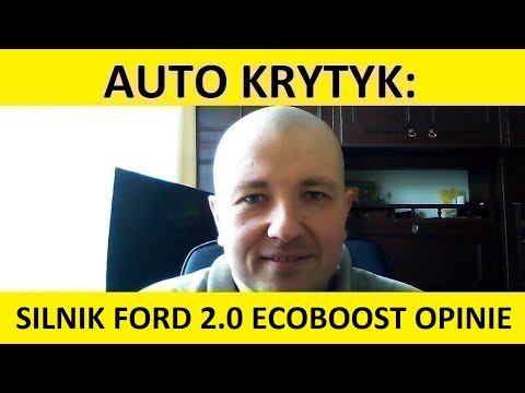 Silnik Ford 2.0 Ecoboost opinie, zalety, wady, usterki, spalanie, rozrząd, test, forum, olej?