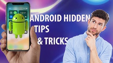 Top 5 Hidden Android Features You Must Know (2018)