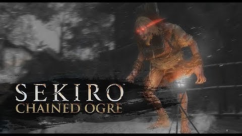 How to kill Chained Ogre Easily Sekiro without Fire Cracker - Easy Method