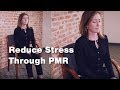 Reduce stress through progressive muscle relaxation 3 of 3