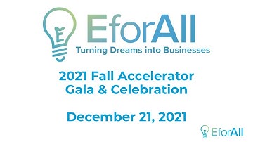 Fall 2021 Business Accelerator Showcase & Gala