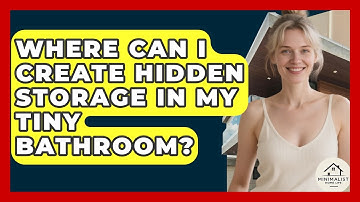 Where Can I Create Hidden Storage In My Tiny Bathroom? - Minimalist Home Life