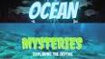 The Enigmatic Sea: Exploring the Mysteries of Earth's Oceans ile ilgili video