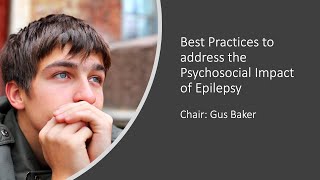 Psychologic treatment and self-management of epilepsy - IBE Day 2021, Session 3
