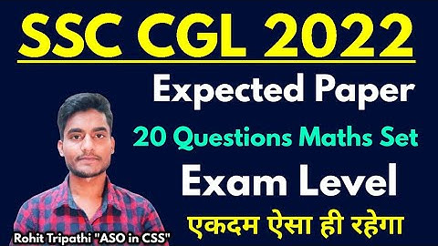 Expected Maths Paper for SSC CGL 2022 | Rohit Tripathi 💥