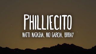 [1 HOUR] Natti Natasha, Nio Garcia, Brray   Philliecito Letra Lyrics