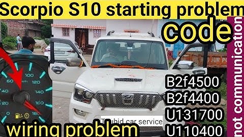 Scorpio S10 starting problem || wiring problem || #mahindra#B2f4500#B2f4400#U131700