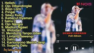 ORA USAH DI UNGKIT YANG LALU ||DENNY CAKNAN 'HELLEH' FULL ALBUM || OJO DIBANDINGKE || BOJO LORO