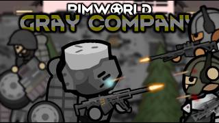Our Greatest Upgrade Yet | RimWorld CE – Gray Company #9