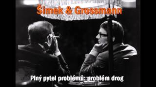 Šimek a Grossmann - Poslední vystoupení Jiřího Grosmanna (Plný pytel problémů)