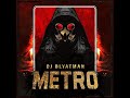 DJ Blyatman - Metro (unreleased remix)