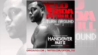 Flo Rida & Pitbull - "Turn Around Part 2" [Audio]