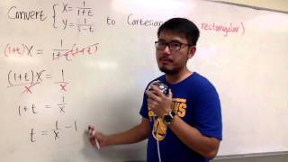 convert parametric to cartesian (an exam problem), x=1/(1+t), y=1/(1-t)